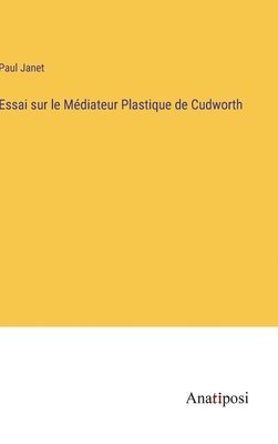 Essai sur le Mdiateur Plastique de Cudworth 1