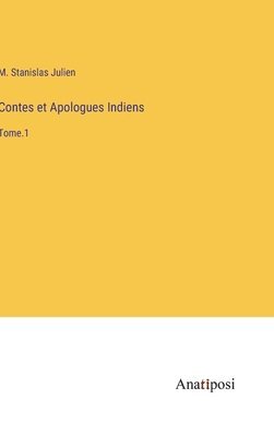 Contes et Apologues Indiens 1