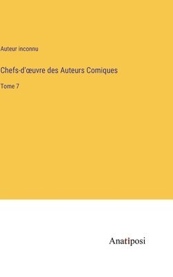 Chefs-d'oeuvre des Auteurs Comiques: Tome 7 1