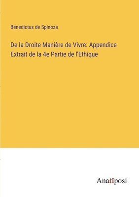 bokomslag De la Droite Maniere de Vivre