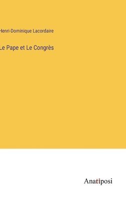 Pape et Le Congrès
