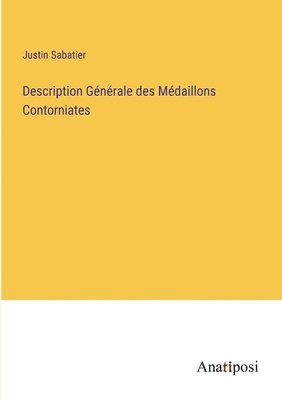 Description Gnrale des Mdaillons Contorniates 1