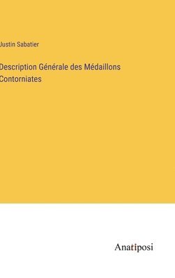 Description Gnrale des Mdaillons Contorniates 1