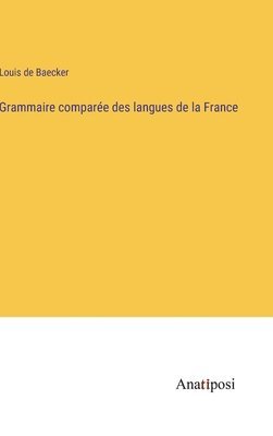 bokomslag Grammaire compare des langues de la France