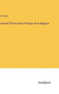 bokomslag Journal D'horticulture Pratique de la Belgique