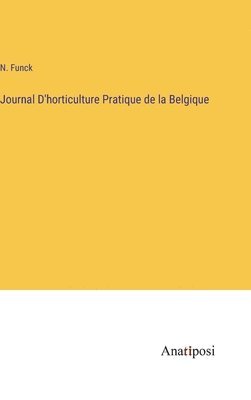 bokomslag Journal D'horticulture Pratique de la Belgique