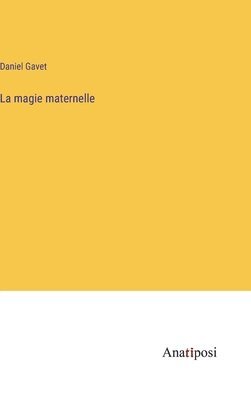 La magie maternelle 1