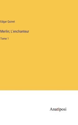 Merlin; L'enchanteur