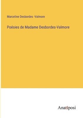 bokomslag Posies de Madame Desbordes-Valmore