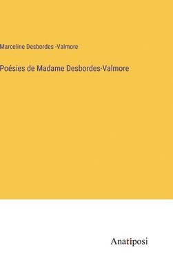bokomslag Posies de Madame Desbordes-Valmore