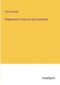 bokomslag Préparation à l'exercice de la médicine