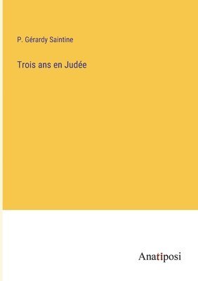 Trois ans en Jude 1