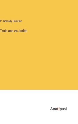 Trois ans en Jude 1