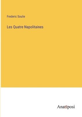 Les Quatre Napolitaines 1