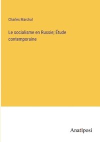 bokomslag socialisme en Russie; Étude contemporaine