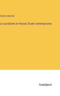 bokomslag socialisme en Russie; Étude contemporaine