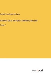 bokomslag Annales de la Socit Linnenne de Lyon