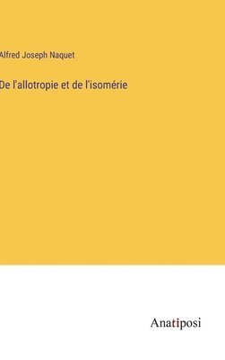 De l'allotropie et de l'isomrie 1