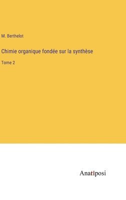 Chimie organique fondée sur la synthèse