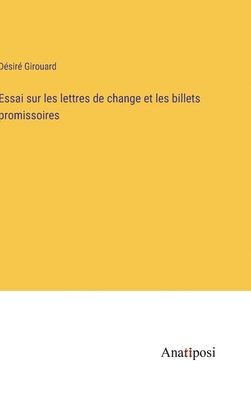 bokomslag Essai sur les lettres de change et les billets promissoires