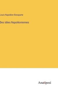 bokomslag Des ides Napoloniennes