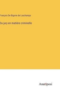 bokomslag Du jury en matière criminelle