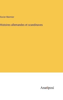 bokomslag Histoires allemandes et scandinaves