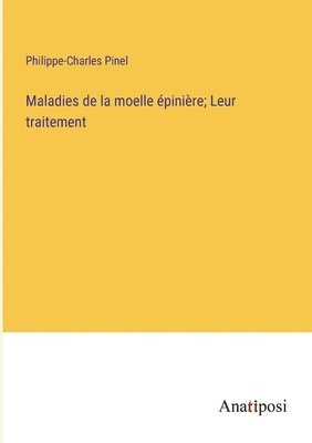 bokomslag Maladies de la moelle épinière; Leur traitement