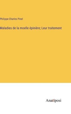 bokomslag Maladies de la moelle épinière; Leur traitement