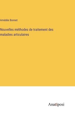 bokomslag Nouvelles mthodes de traitement des maladies articulaires