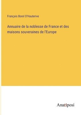 Annuaire de la noblesse de France et des maisons souveraines de l'Europe