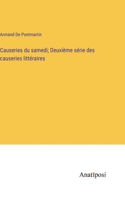 Causeries du samedi; Deuxime srie des causeries littraires 1