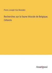 bokomslag Recherches sur la faune littorale de Belgique; Ctacs