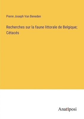 bokomslag Recherches sur la faune littorale de Belgique; Ctacs