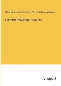 bokomslag Souvenirs de Madame de Caylus