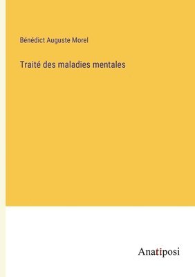 bokomslag Trait des maladies mentales