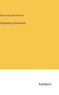 bokomslag Antiquitis pruviennes