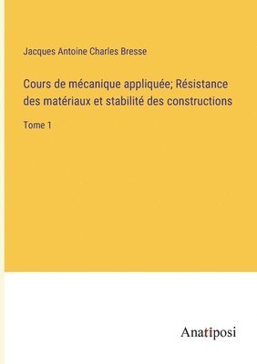 bokomslag Cours de mcanique applique; Rsistance des matriaux et stabilit des constructions