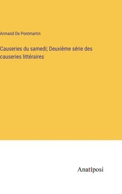 Causeries du samedi; Deuxième série des causeries littéraires