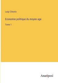 bokomslag Economie politique du moyen age