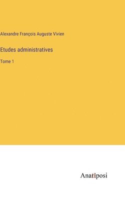 bokomslag Etudes administratives