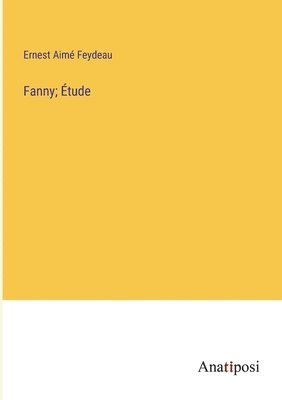bokomslag Fanny; Étude
