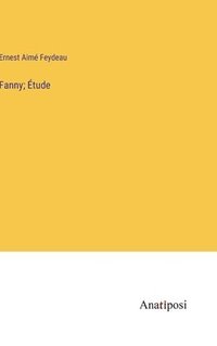 bokomslag Fanny; Étude