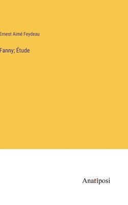 bokomslag Fanny; Étude
