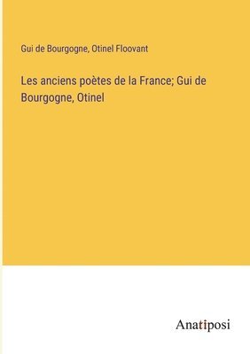 Les anciens potes de la France; Gui de Bourgogne, Otinel 1