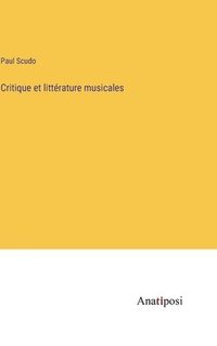 bokomslag Critique et littrature musicales