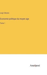 bokomslag Economie politique du moyen age