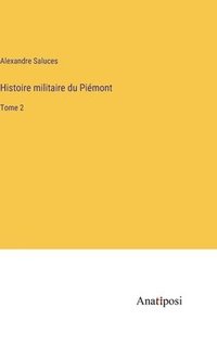 bokomslag Histoire militaire du Pimont
