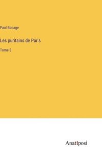 bokomslag Les puritains de Paris: Tome 3