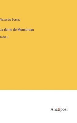 dame de Monsoreau 1